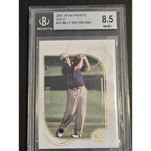 2001 SP Authentic #12 Billy Ray Brown Gold #/500 BECKETT 8.5